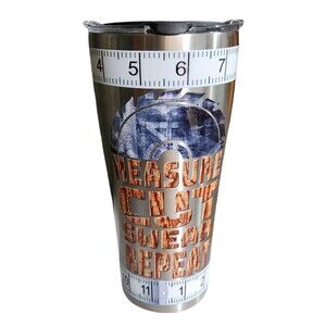 Tervis Stainless Steel Tumbler with Lid 30 oz. "Measure Cut Swear Repeat"